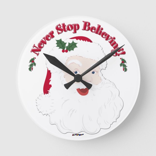 Vintage Style Santa Never Stop Believing Round Clock (Front)