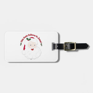 Vintage Style Santa This Santa Believes In Jesus Luggage Tag