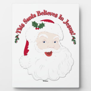 Vintage Style Santa This Santa Believes In Jesus Plaque