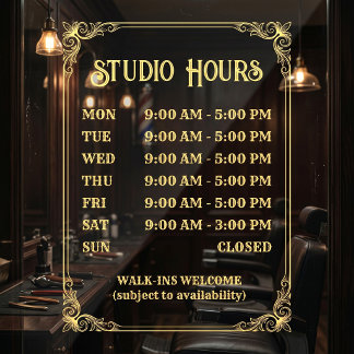 Vintage Style Store Hours Sign. Ornate Gold Frame Window Cling