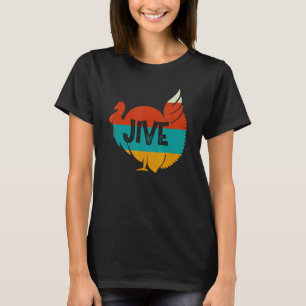 Vintage Style Turkey Jive  for Thanksgiving Holida T-Shirt