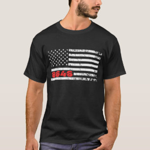 Vintage Style USA Flag 86 46 Anti Biden US America T-Shirt
