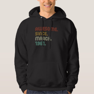 Vintage Sunset Awesome Since March 1961 B Day Part Hoodie
