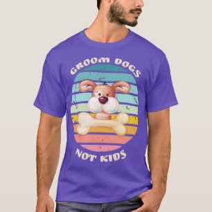 Vintage Sunset Funny Groom Dogs not Kids1 T-Shirt