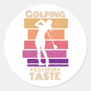 Vintage sunset golf is my kinda taste quote classic round sticker