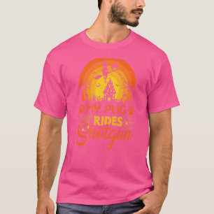 Vintage Sunset My Pug Dog Ride Shotgun Halloween T-Shirt