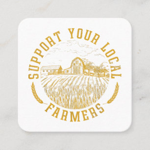 Vintage Support Your Local Farmers Farming Farm Fa Square Business Card