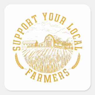 Vintage Support Your Local Farmers Farming Farm Fa Square Sticker