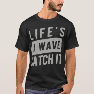 Vintage Surf Sticker Life Is A Wave T-Shirt