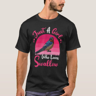 Vintage Swallow Bird Just A Girl Who Loves Swall T-Shirt