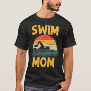 Vintage Swimming For Mum Women Swimmer Swimming T-Shirt