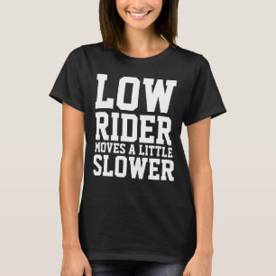 Vintage T-shirts, LOW RIDER T-Shirt