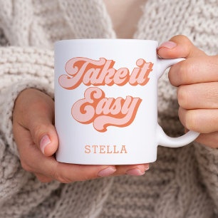 Vintage Take It Easy retro style Custom Name Coffee Mug