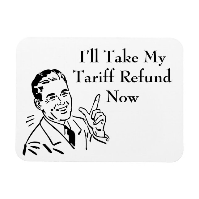 Vintage Tariff Refund Check Magnet (Horizontal)