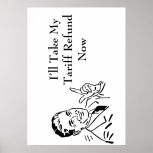 Vintage Tariff Refund Check Poster