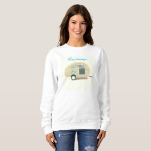 Vintage teardrop trailer  gypsy caravan sweatshirt