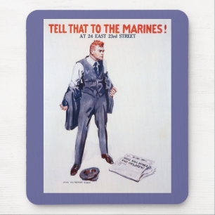 Vintage Tell that to the Marines Recruitment Mouse Mat