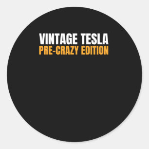 Vintage Tesla - Pre-crazy Edition Magnet Or Sticke Classic Round Sticker
