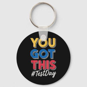 Vintage Test Day You Got This Testing Day Teacher Key Ring