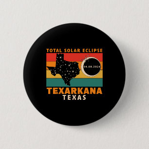 Vintage Texarkana Texas Total Solar Eclipse 2024 6 Cm Round Badge