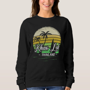 Vintage Thailand Vacation Travel Asia Thai Khao La Sweatshirt