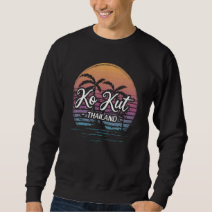Vintage Thailand Vacation Travel Asia Thai Koh Ko Sweatshirt