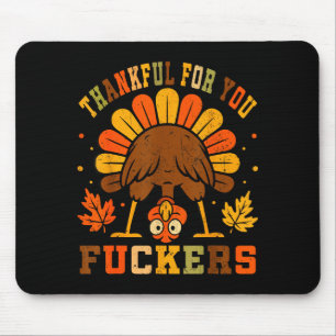 Vintage Thankful For You Forers Funny Thanksgiving Mouse Mat