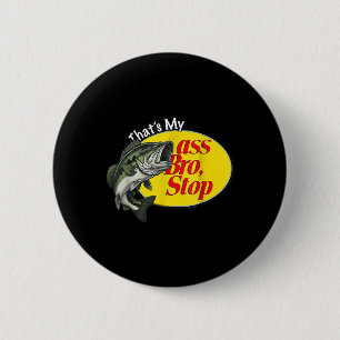 Vintage Thats My Bro Stop Funny Fishing  6 Cm Round Badge