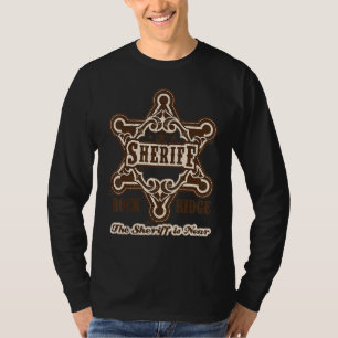 Vintage The Sheriff Of Rockridge Is Near T-Shirt