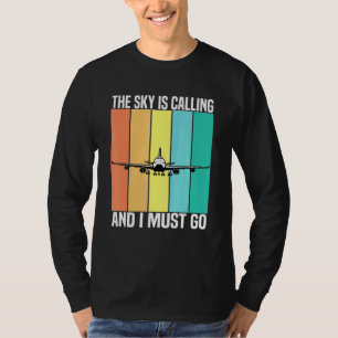 Vintage The Sky Is Calling And I Must Go Aeroplane T-Shirt