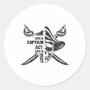 Vintage Think Like A Captain Act Like A Pirate _1 Classic Round Sticker