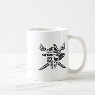 Vintage Think Like A Captain Act Like A Pirate _1 Coffee Mug