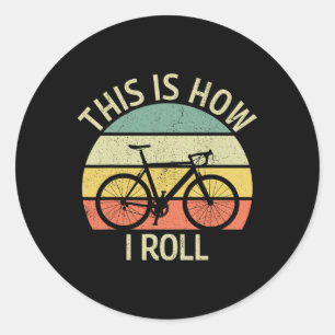 Vintage This Is How I Roll Bicycle Mountain Bike C Classic Round Sticker
