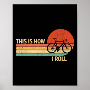 Vintage This Is How I Roll Bicycle Mountain Biking Poster