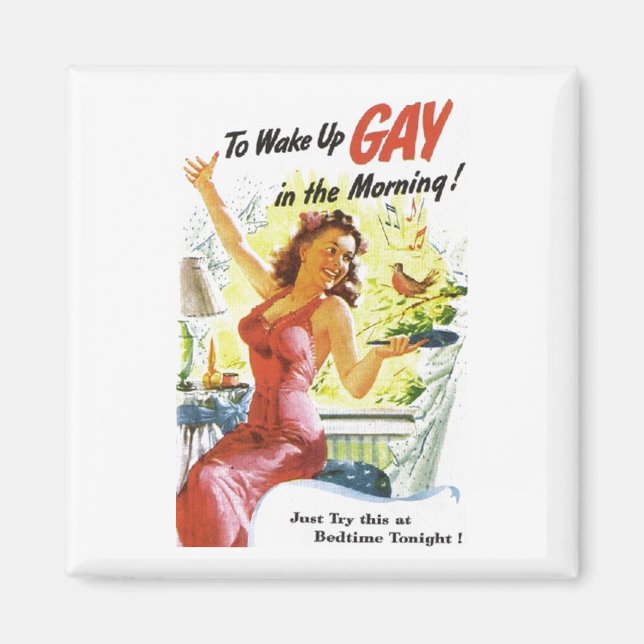 Vintage "To Wake Up Gay" Magnet (Front)