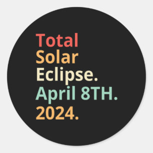 Vintage Total Solar Eclipse April 8 2024 Classic Round Sticker