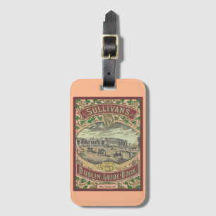 Vintage Tourist Guide to Dublin Ireland Travel  Luggage Tag