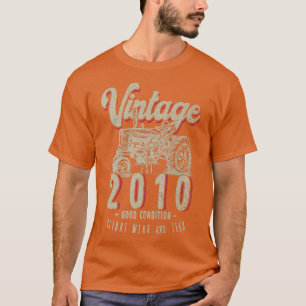 Vintage Tractor Farmer Birthday Born In 2010 & Est T-Shirt