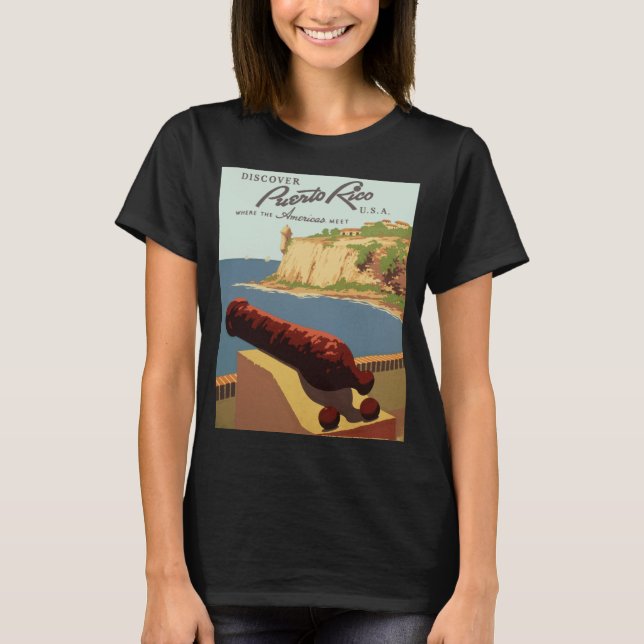 Vintage Travel Poster Art, Discover Puerto Rico! T-Shirt (Front)