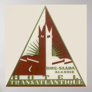 Vintage Travel, Trans Atlantique Hotel, Algeria Poster