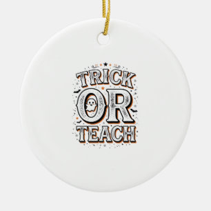 Vintage Trick Or Teach Halloween Teacher Shirt Des Ceramic Tree Decoration