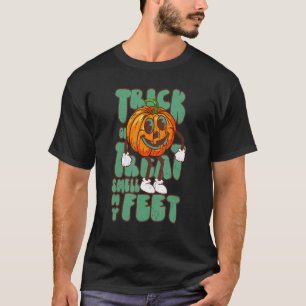 Vintage Trick Or Treat Smell My Feet Pumpkin Hallo T-Shirt