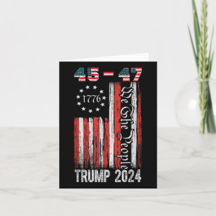 Vintage Trump 2024 45-47 Us Flag We The People Vot Card