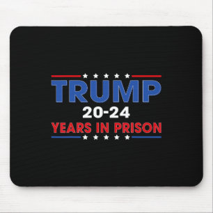 Vintage Trump 20-24 Years In Prison Funny Anti-tru Mouse Mat