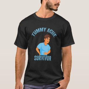 Vintage Tummy Ache Survivor 10 T-Shirt