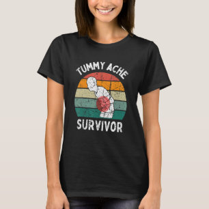 Vintage Tummy Ache Survivor Stomachache IBS  Quote T-Shirt