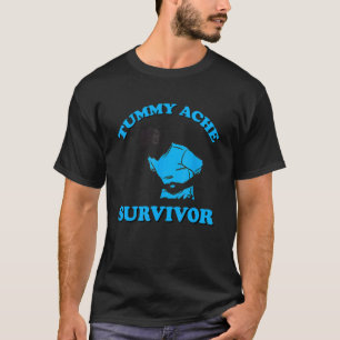 Vintage Tummy Ache Survivor Stomachache Men Women T-Shirt