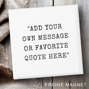Vintage typewriter font custom message quote magnet