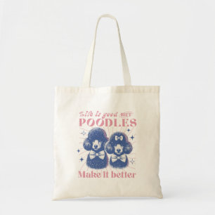 Vintage Typography Life is Better with Poodles Tote Bag