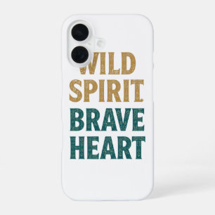 Vintage Typography Wild Spirit Brave Heart iPhone 16 Case